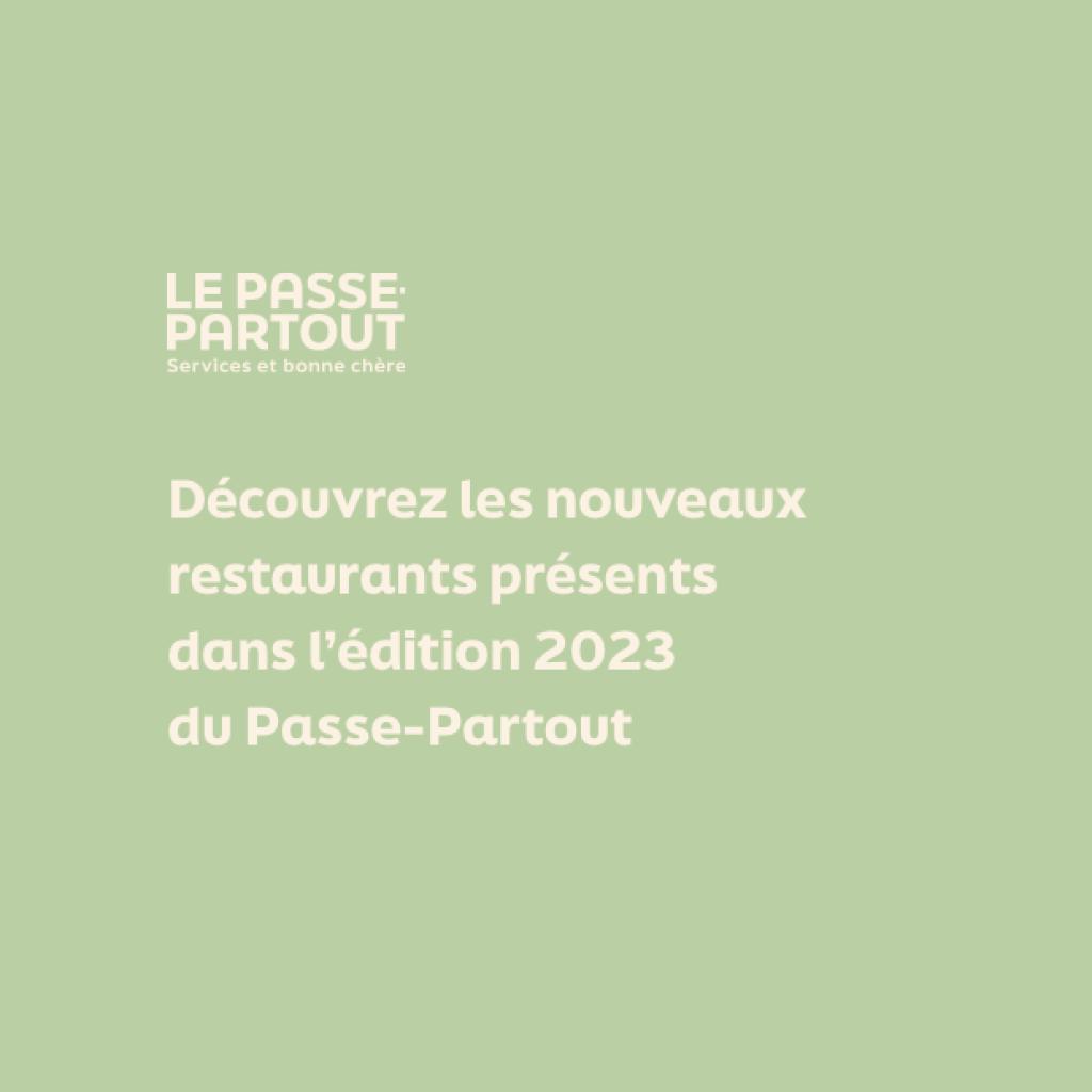 Les nouveaux restaurants à découvrir dans l’édition 2023 du Passe-Partout